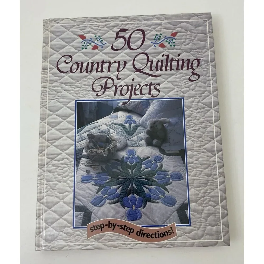 Fifty Country Quilting Projects by Margit Echols (1990, Hardcover)